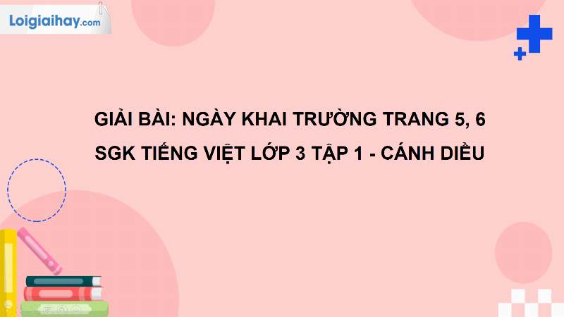 Bài thơ ngày khai trường lớp 3 đặc biệt