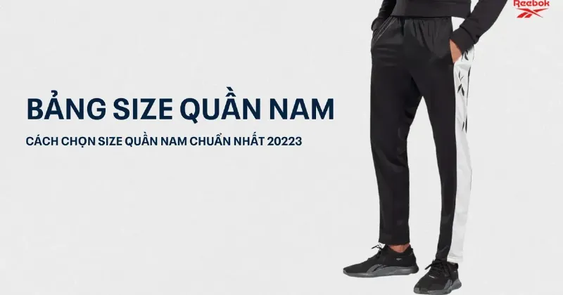 Bảng Quy Đổi Size Quần Nam Nữ Từ Size 36