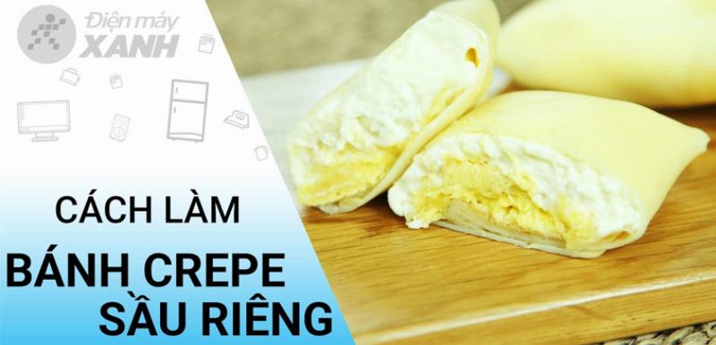 Chiên Bánh Crepe Sầu Riêng Lá Dứa