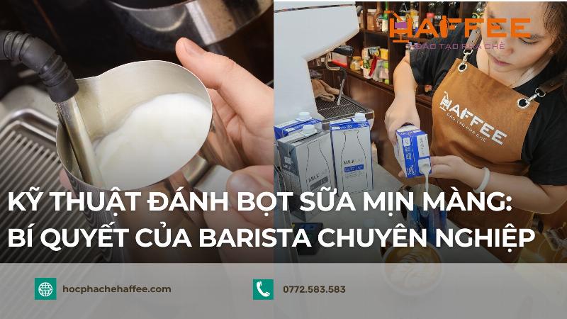 Bí quyết tạo bọt sữa hoàn hảo