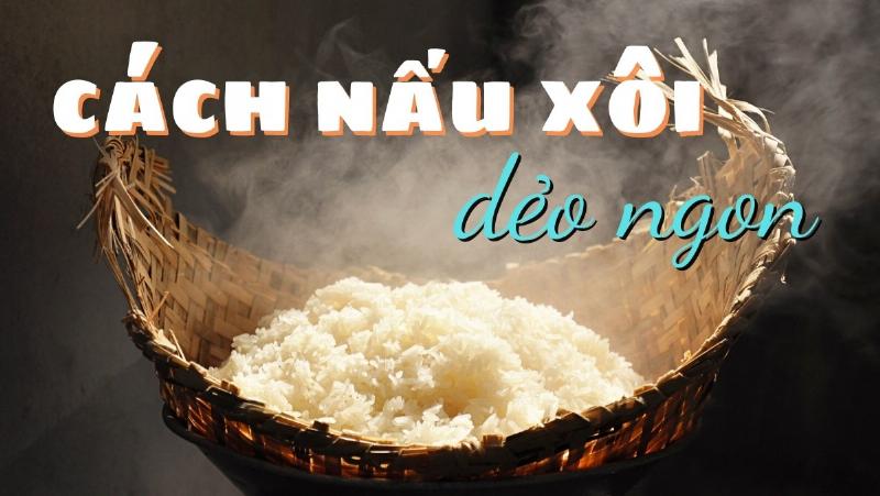 Cách nấu xôi ngon đúng điệu