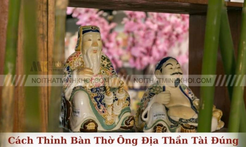 Cần Chuẩn Bị Gì Khi Thỉnh Ông Địa Thần Tài?