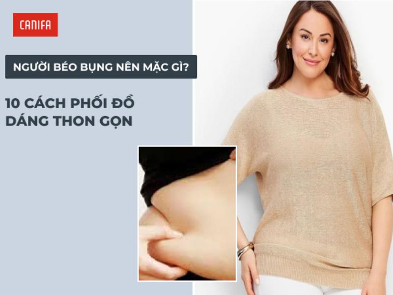 Chọn Gam Màu Tối Cho Người Béo Bụng