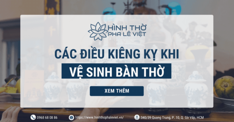 Giữ gìn vệ sinh bàn thờ