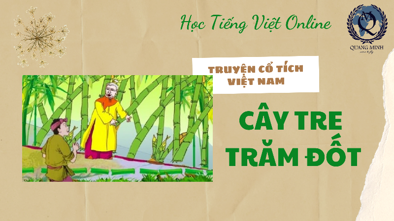 Kể Chuyện Cây Tre Trăm Đốt