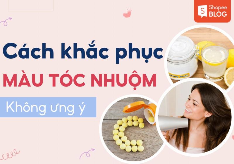 Khắc phục màu tóc nhuộm quá tối