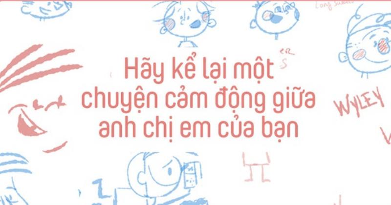 Kỷ niệm bên anh chị em