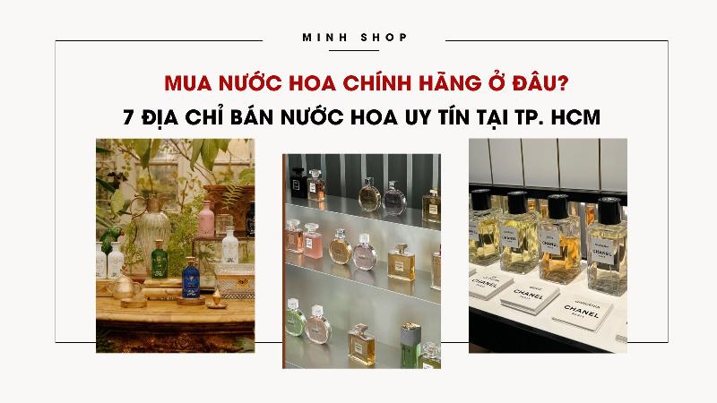 Mua nước hoa tại cửa hàng uy tín