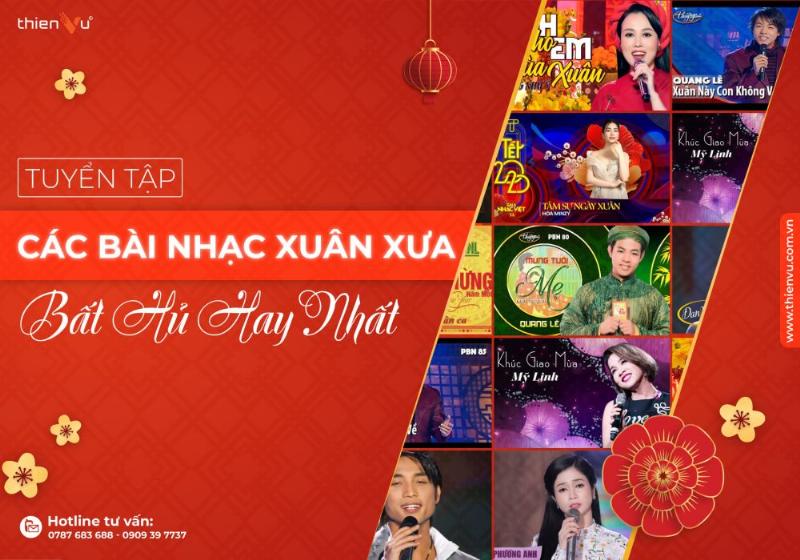 Những bài hát Tết mùa xuân bất hủ