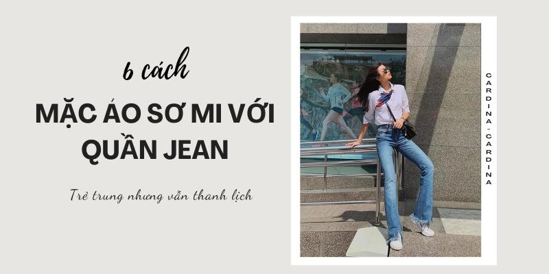 Phối áo sơ mi kẻ sọc nữ với quần jean