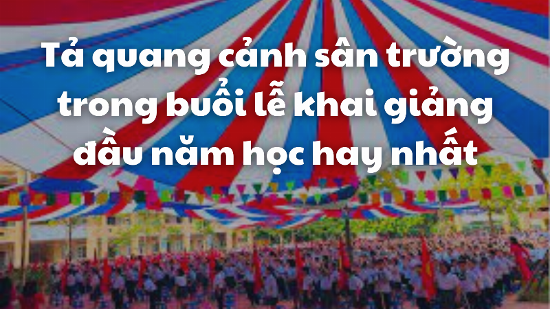 Sân trường ngày khai giảng