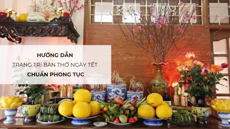 Trang trí bàn thờ ngày Tết đơn giản miền Bắc