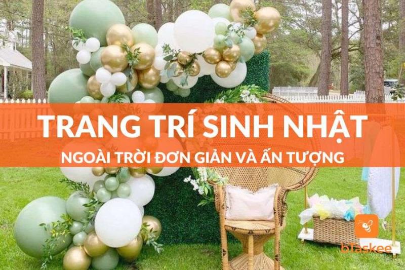 Trang trí sinh nhật đơn giản ngoài trời