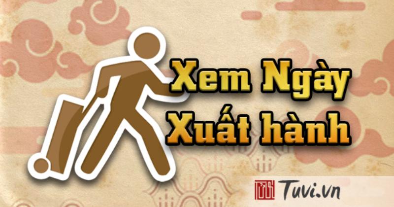 Xem ngày xuất hành theo tháng