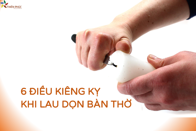 Lau dọn bàn thờ thường xuyên