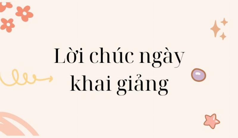 Lời chúc năm học mới hay và ý nghĩa