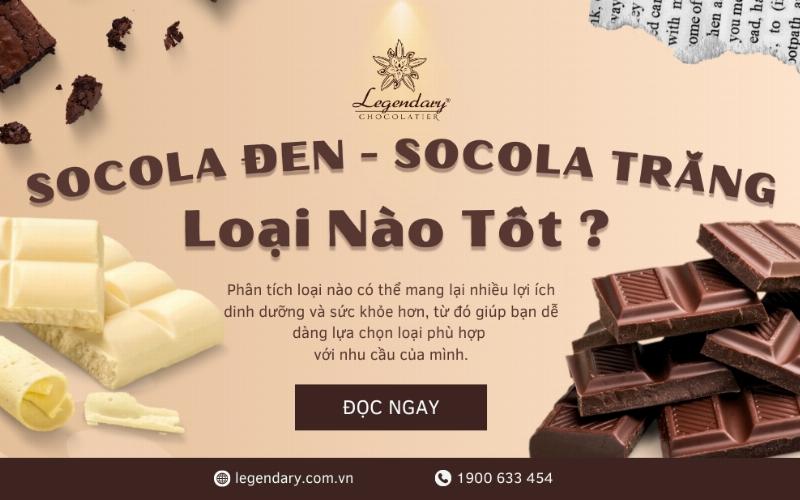 Lựa chọn socola đen phù hợp